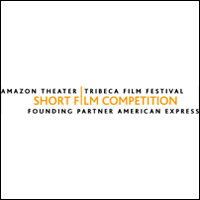 AMAZON.COM, TRIBECA FILM FESTIVAL and AMERICAN EXPRESS open online screening room in second short film competition-Main